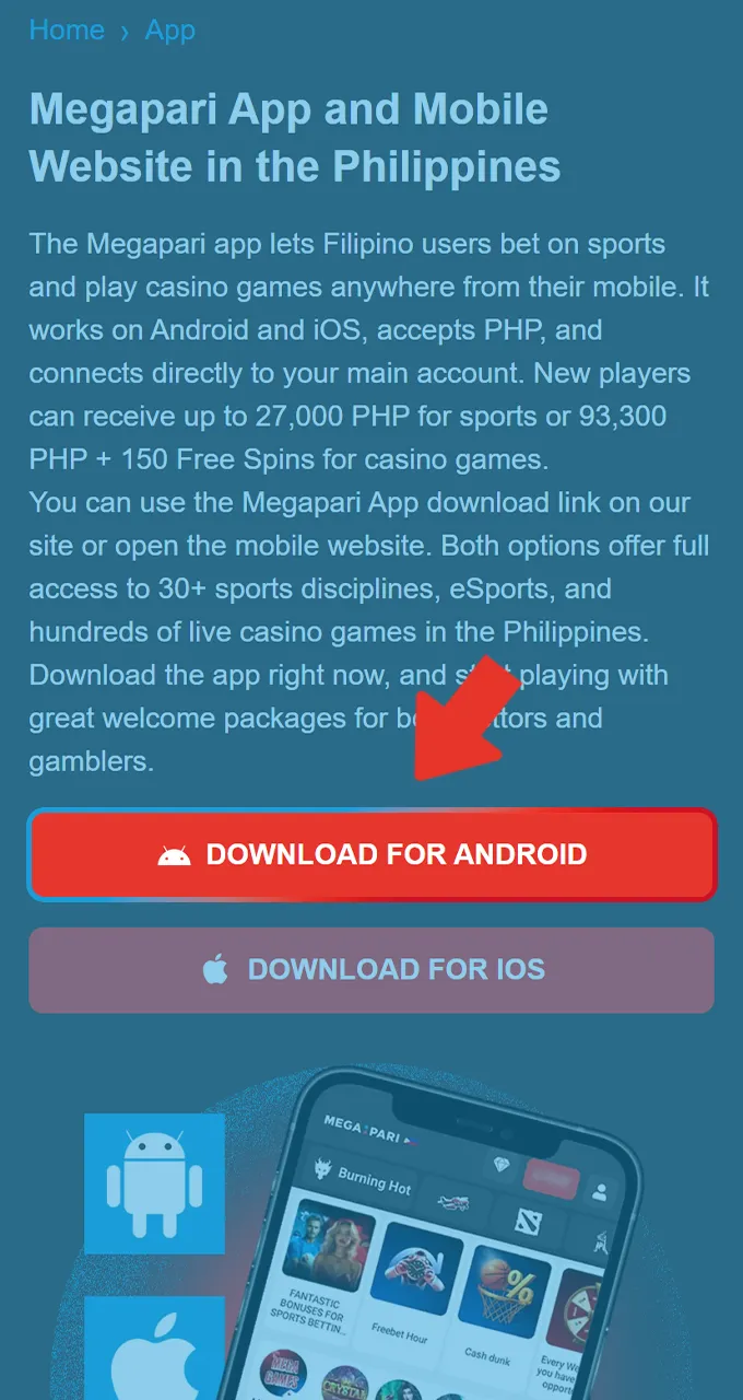 Click the Android icon to start the free download of the official Megapari APK file.
