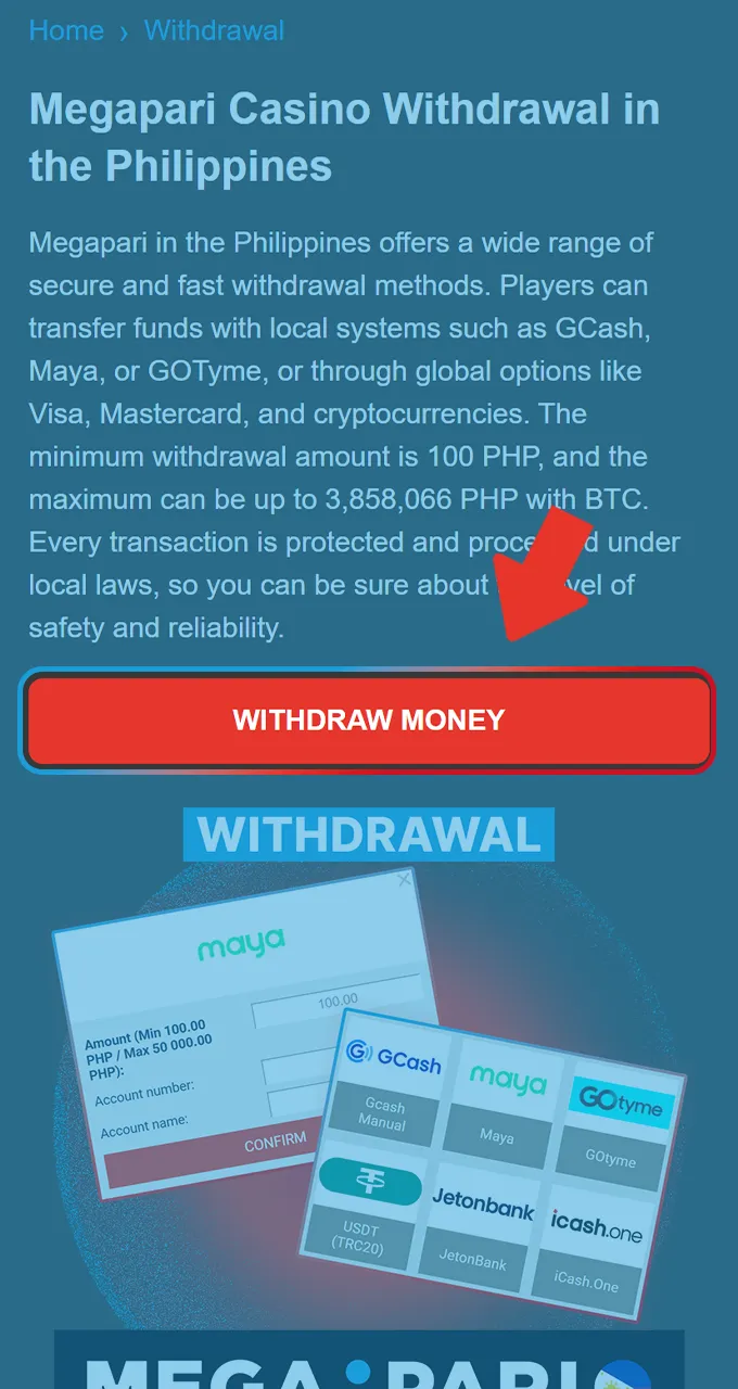 Go to the official Megapari withdrawal page to see all available payment options.