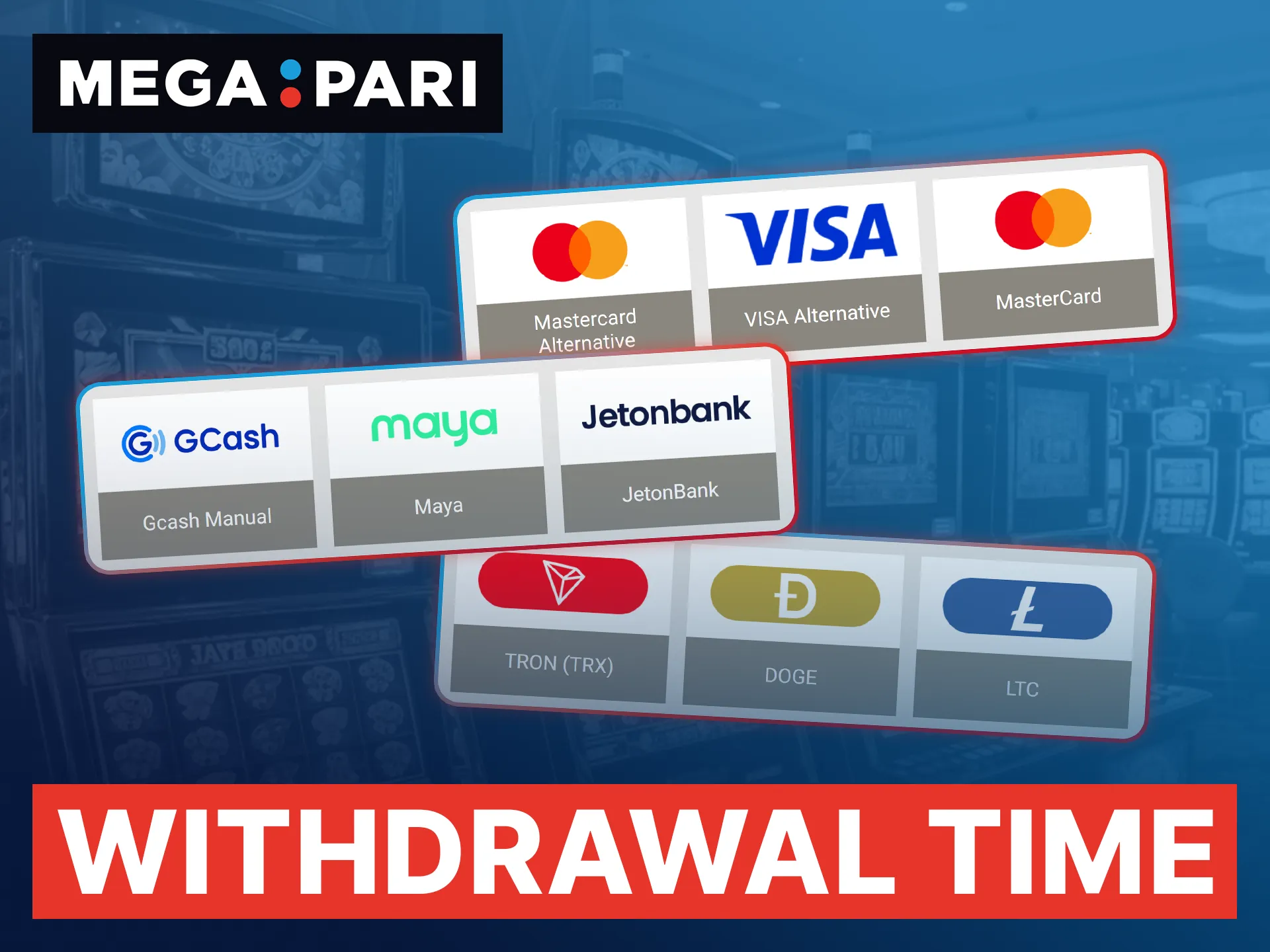 Megapari processes withdrawals almost instantly for crypto and local wallets like GCash and Maya.
